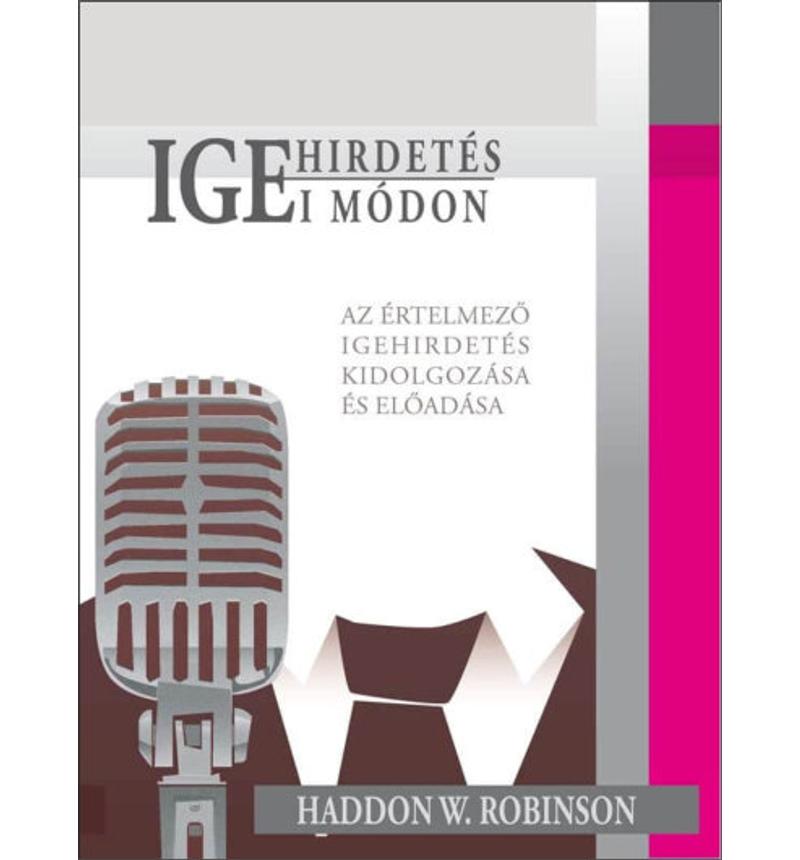 W. Robinson - Igehirdetés igei módon