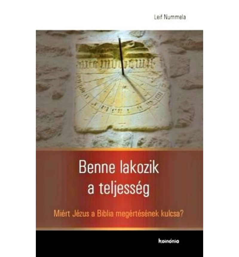 Leif Nummela - Benne lakozik a teljesség