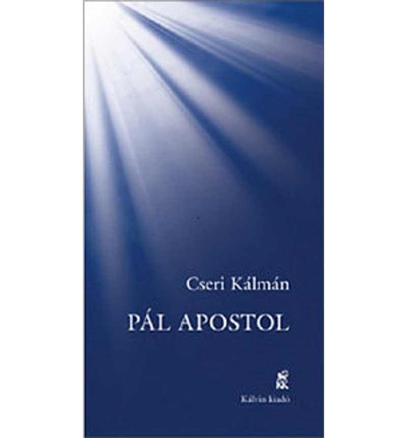 Cseri Kálmán - Pál Apostol