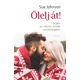 Sue Johnson - Ölelj át!