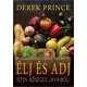 D. Prince - Élj és adj Isten bőséges javaiból! / A gondoskodás ígérete