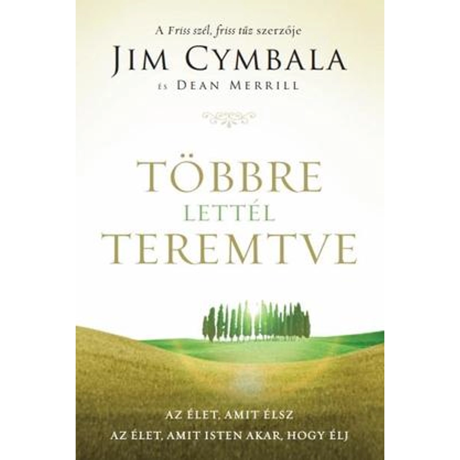 Jim Cymbala - Többre lettél teremtve