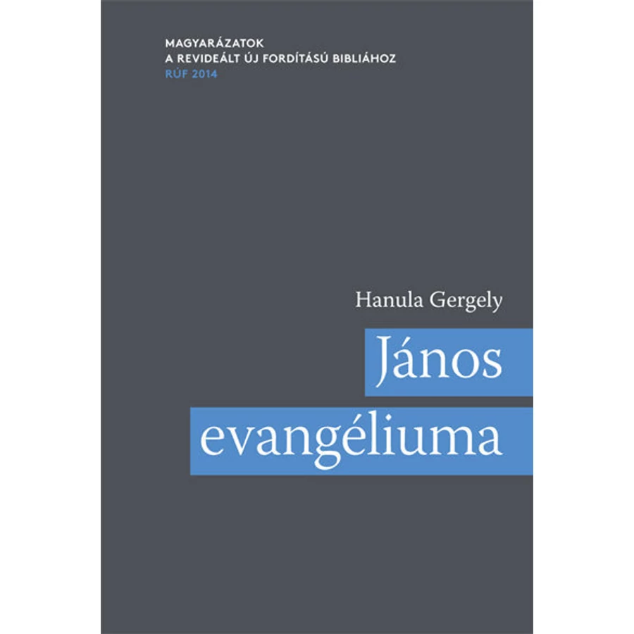 János evangéliuma / magyarázat