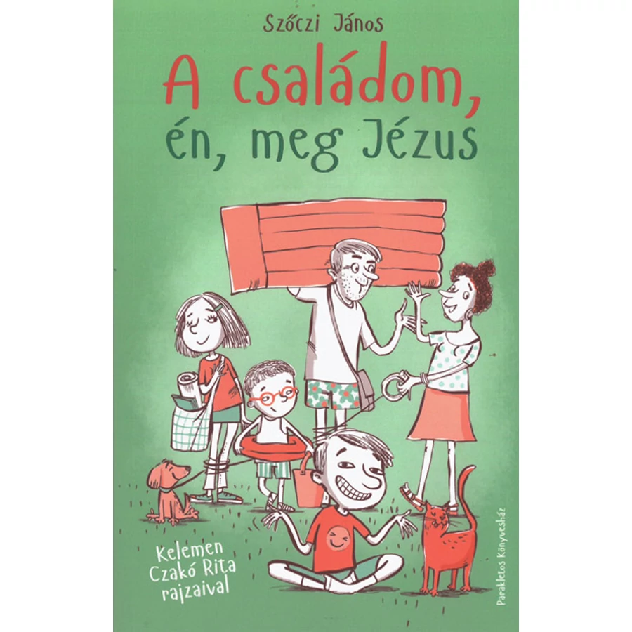 Szőczi János - A családom, én, meg Jézus