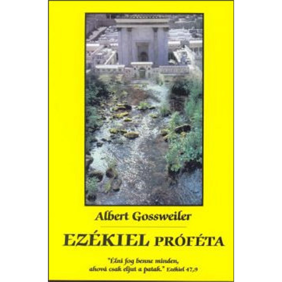 A. Gossweiler - Ezékiel próféta