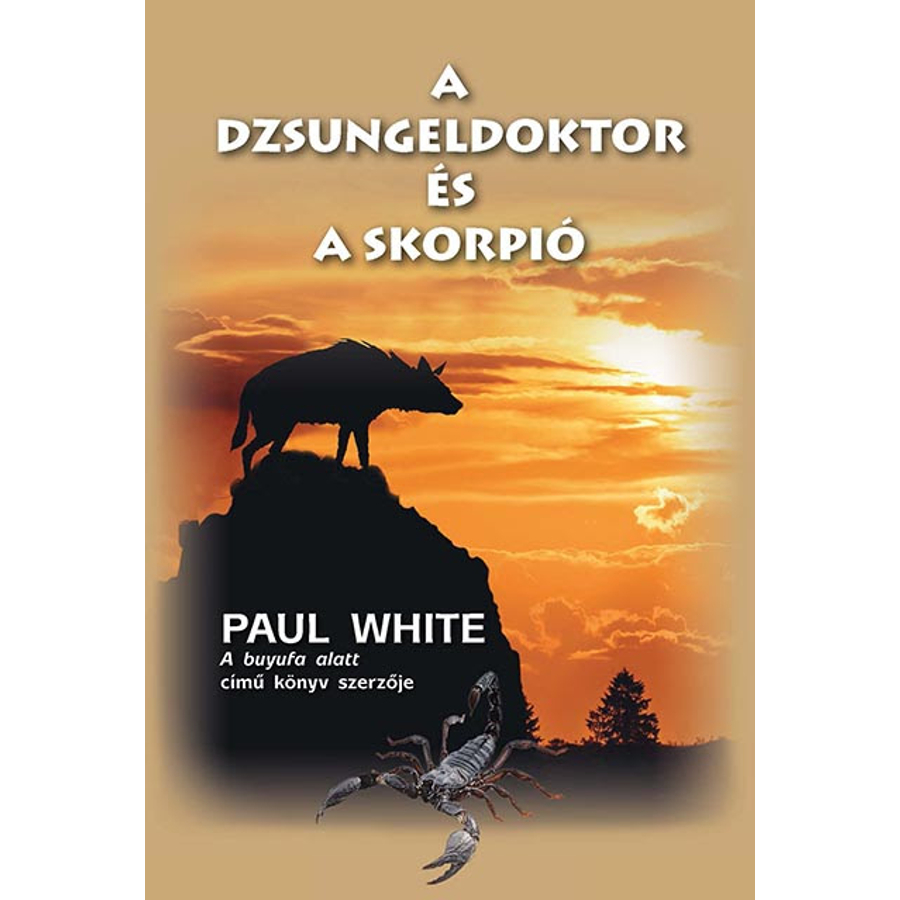 Paul White - A dzsungeldoktor és a Skorpió