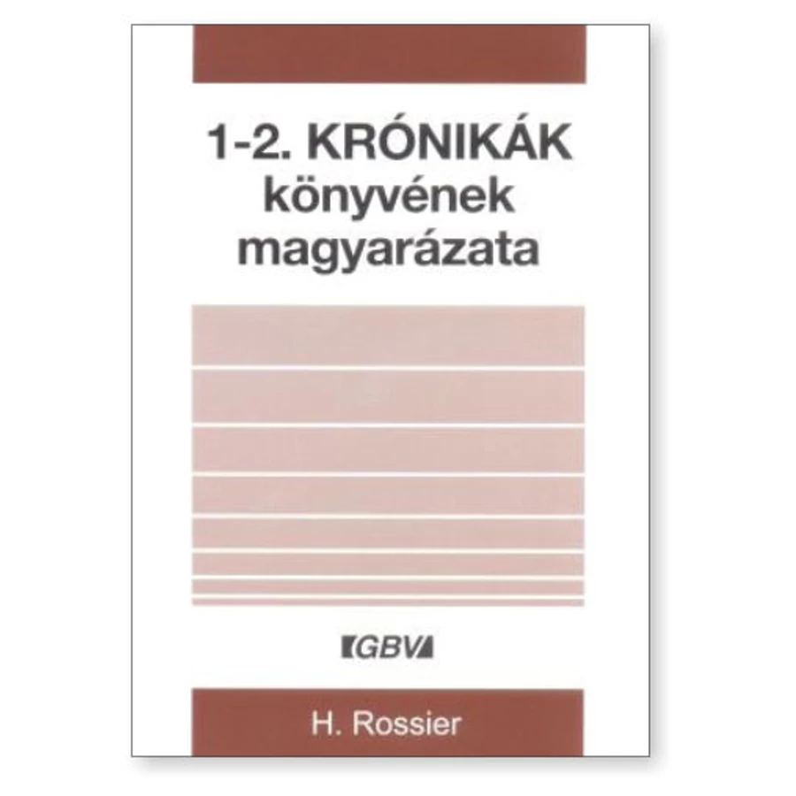 1-2. Krónikák könyvének magyarázata