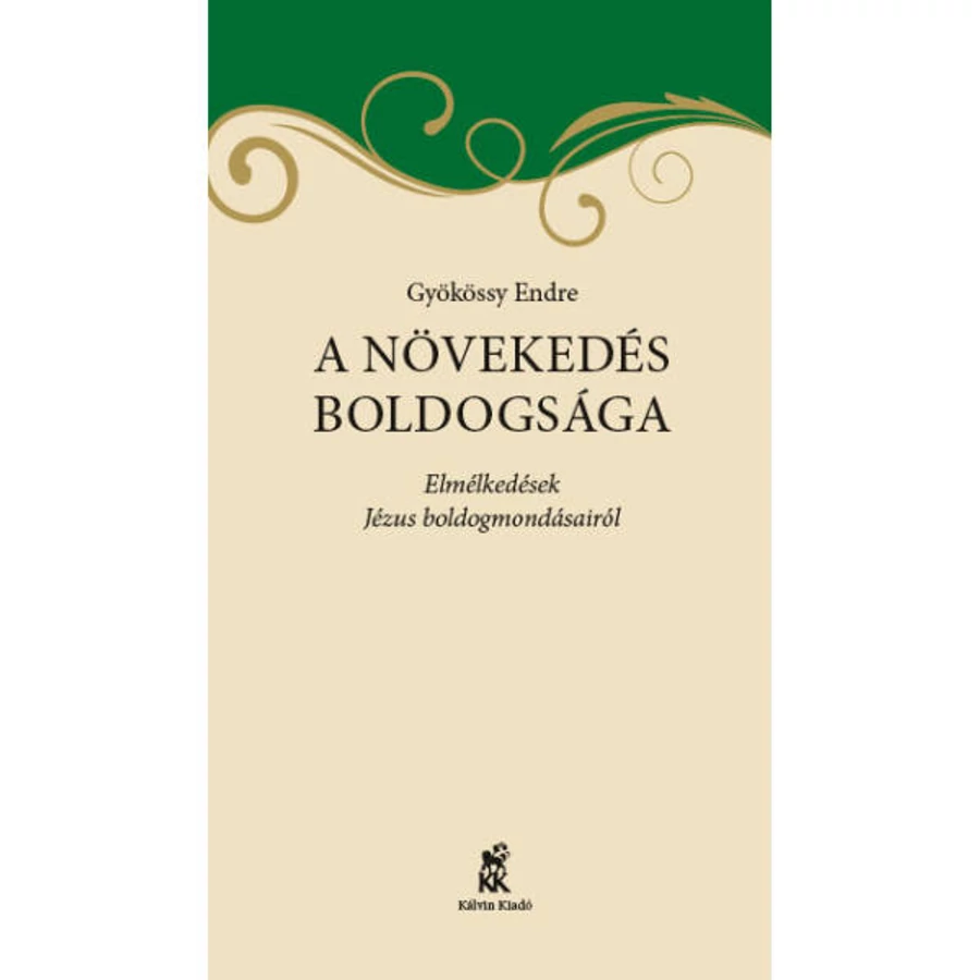 A növekedés boldogsága