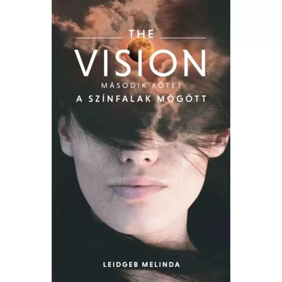 The Vision /A színfalak mögött 2.rész