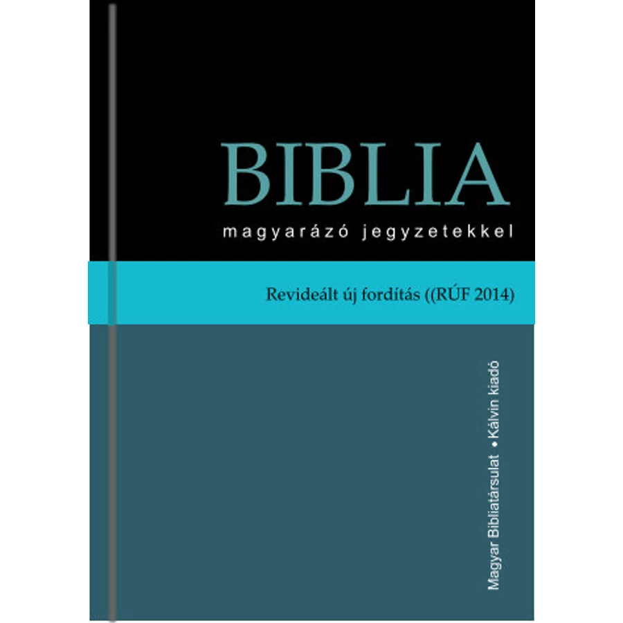 Biblia magyarázó jegyzetekkel (RÚF)