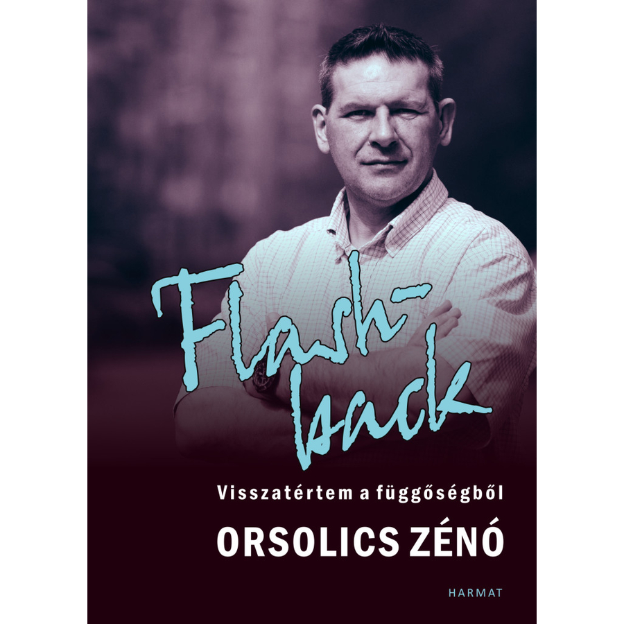 Orsolics Zénó - Flashback