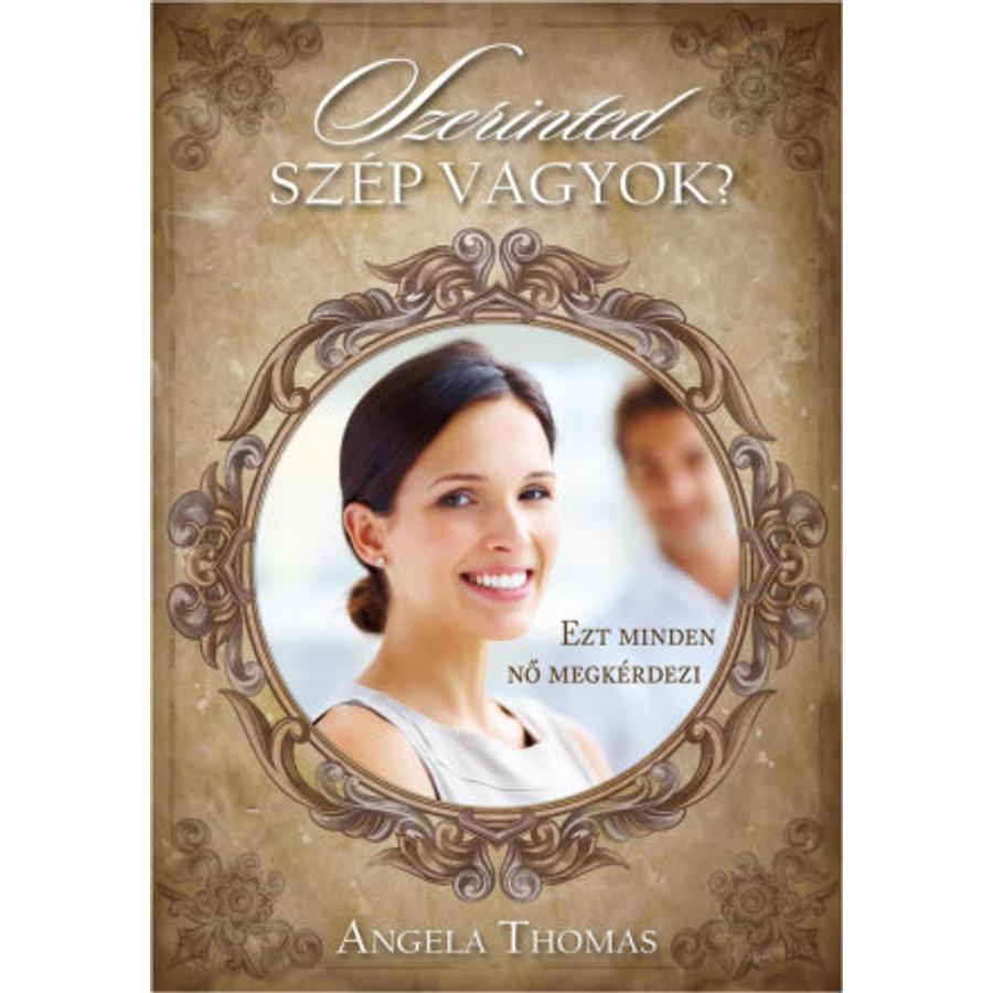 A. Thomas - Szerinted szép vagyok?