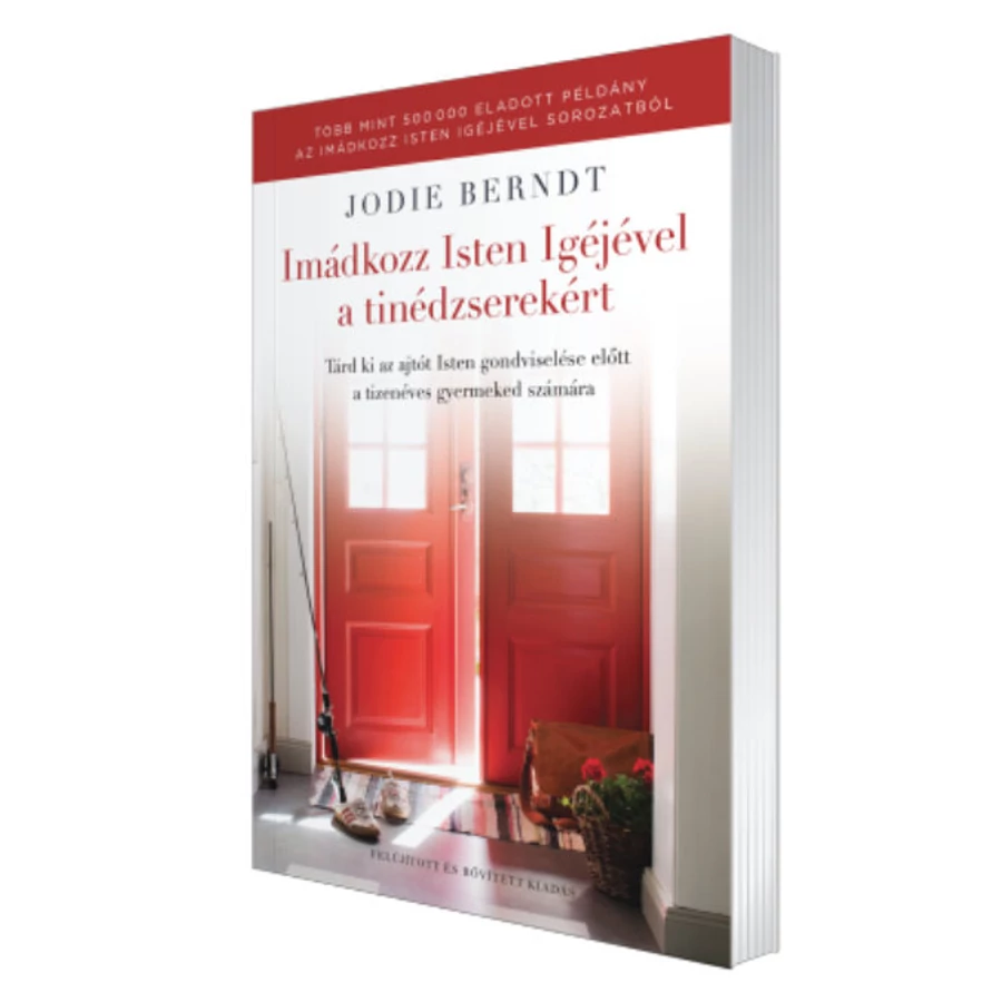 Jodie Berndt - Imádkozz Isten igéjével a tinédzserekért