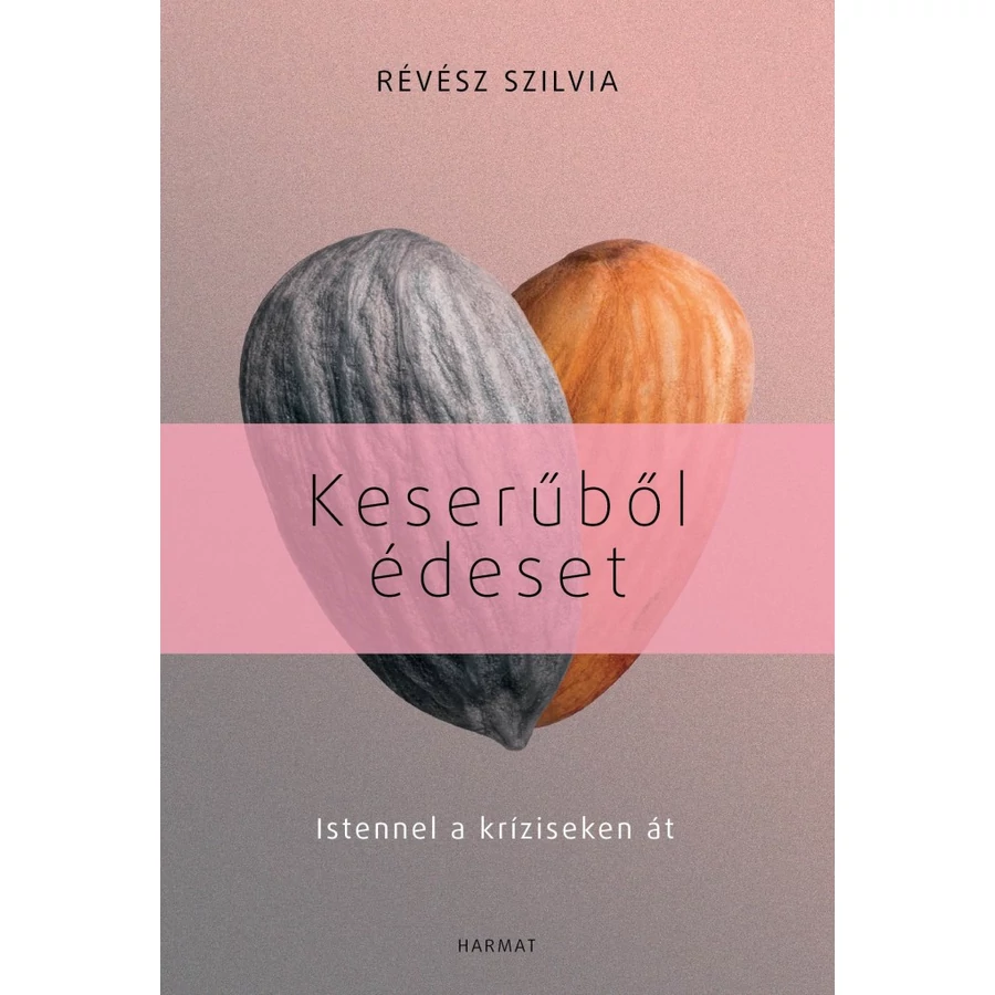 Keserűből édeset