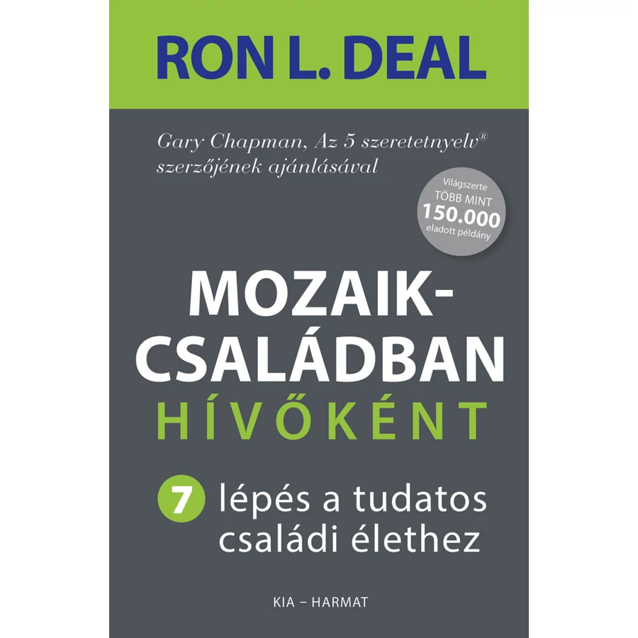 Ron L. Deal - Mozaikcsaládban hívőként