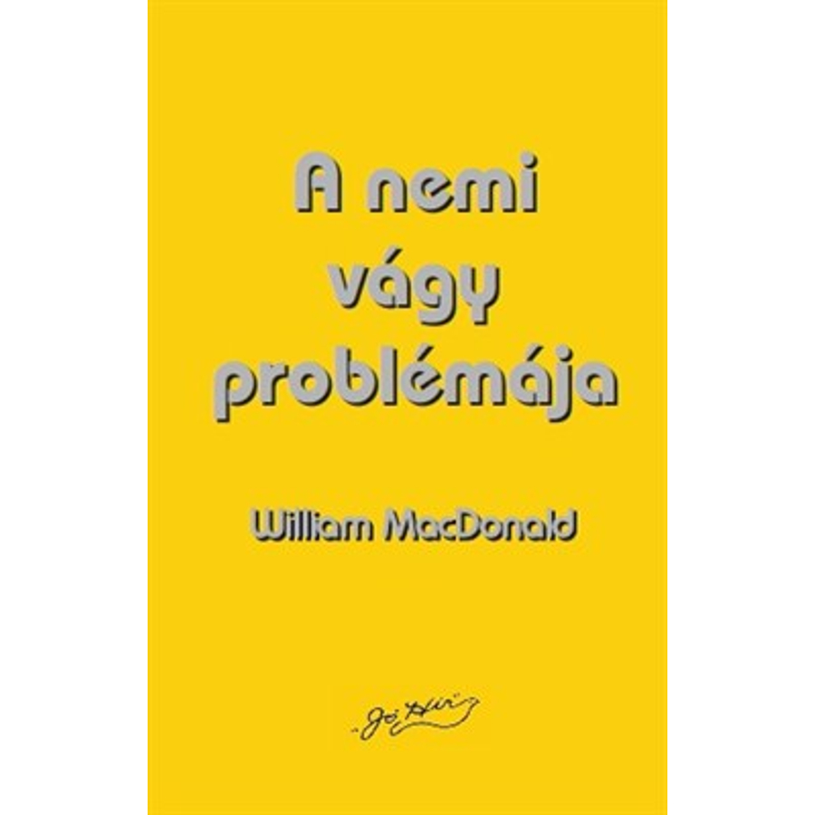 William MacDonald  - A nemi vágy problémája