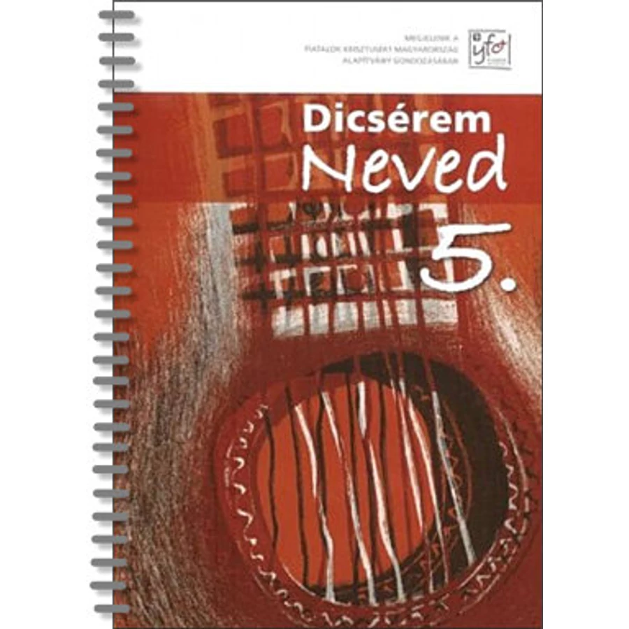 Dicsérem neved - 5.