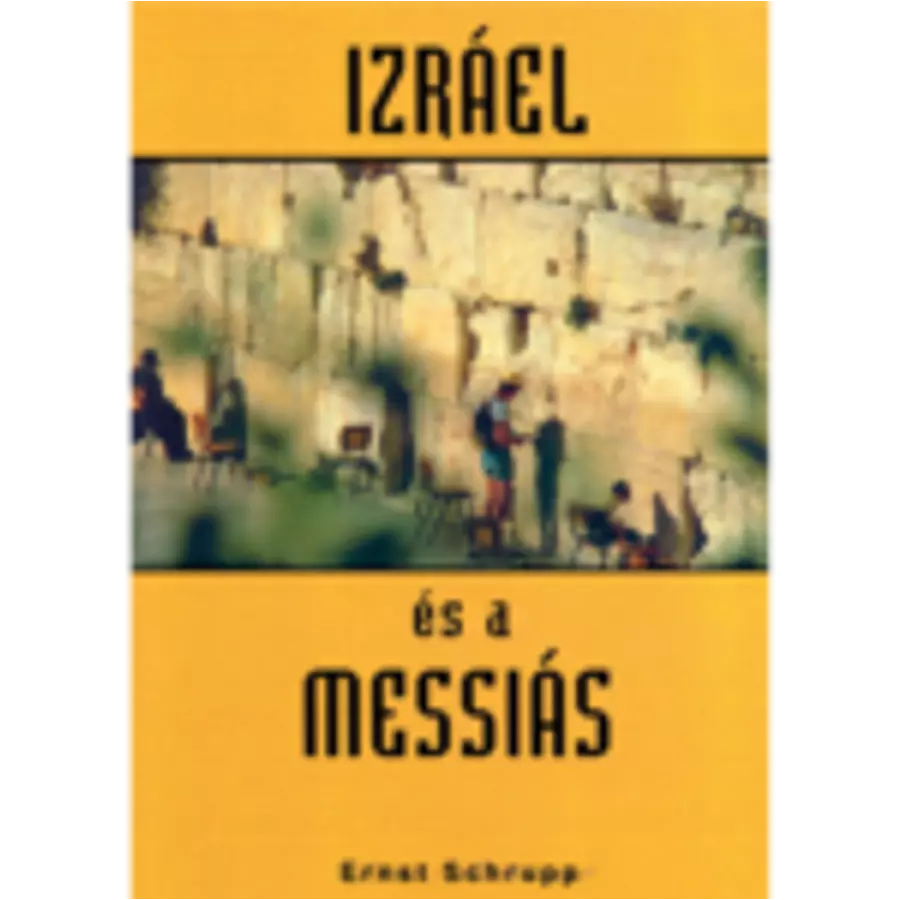 Izráel és a Messiás