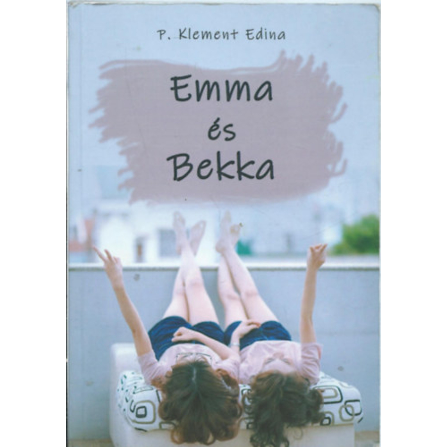 P. Klement Edina - Emma és Bekka