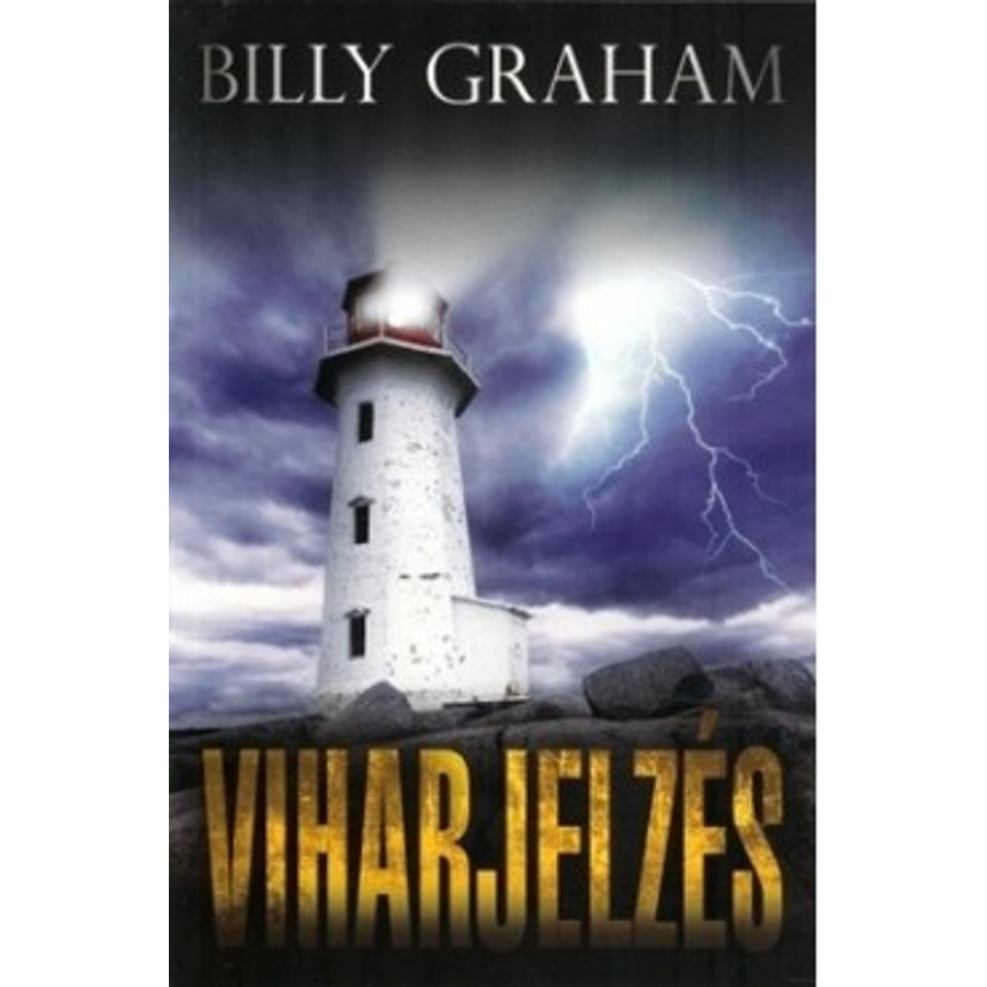 Billy Graham - Viharjelzés