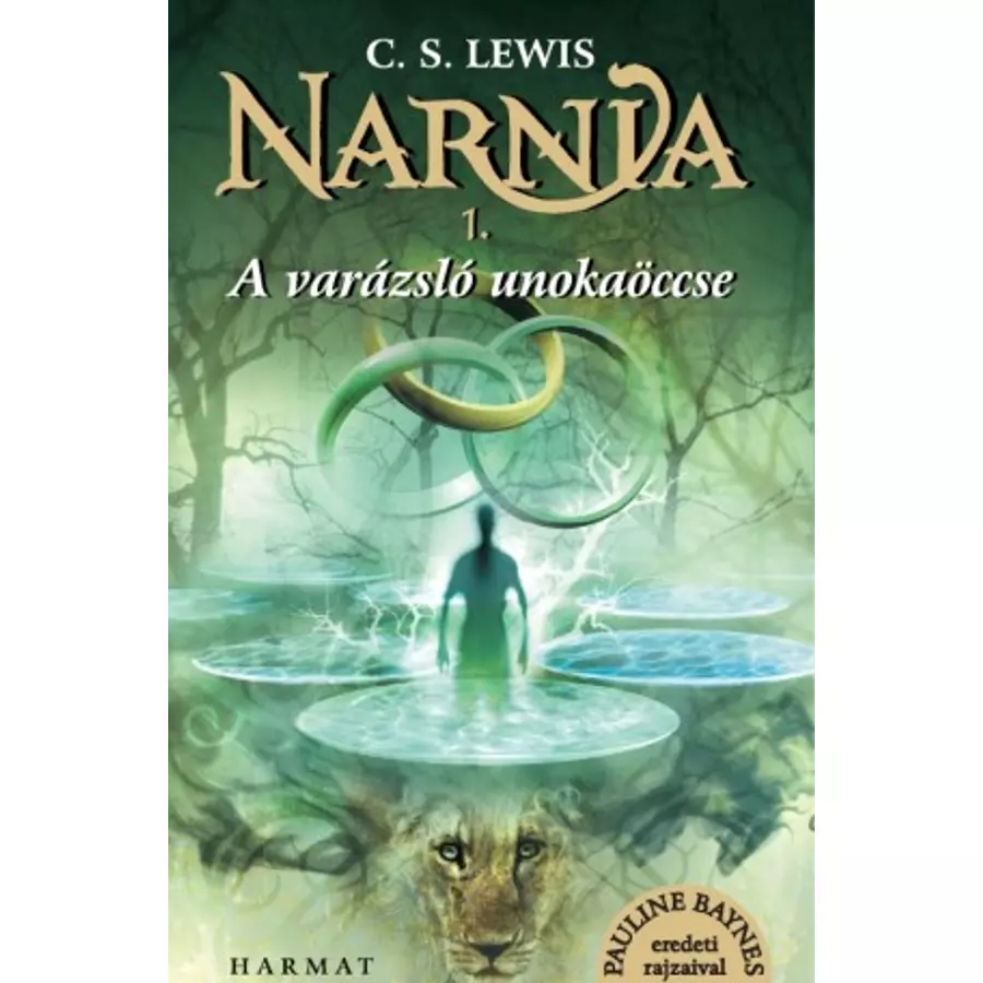 Narnia - 1.rész  A Varázsló unokaöccse
