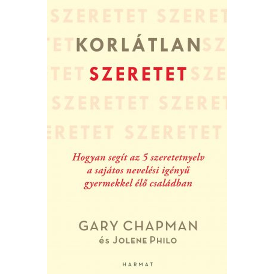 Gary Chapman - Korlátlan szeretet