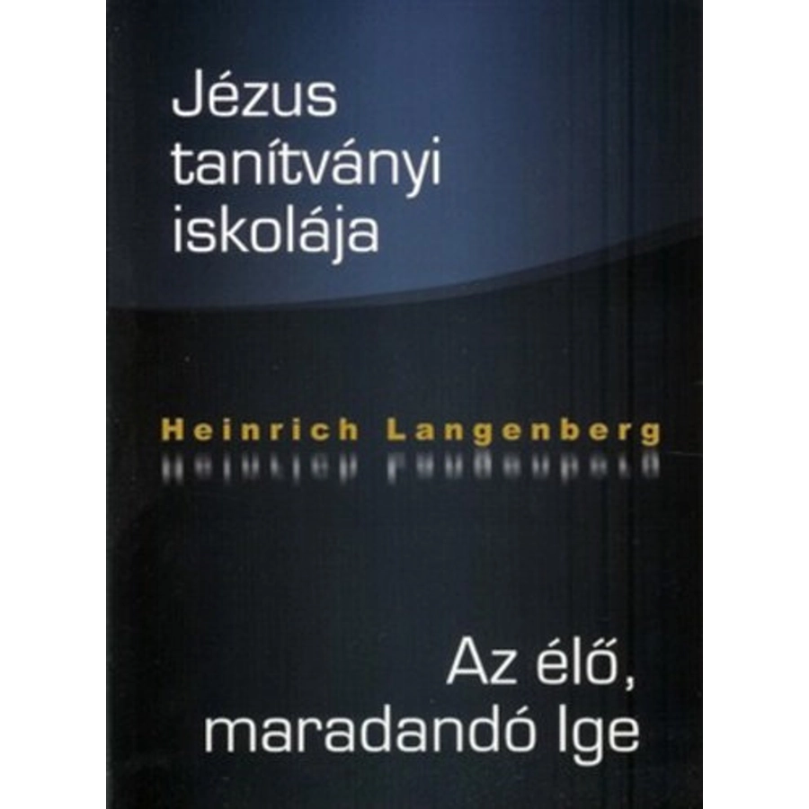 H. Langerberg - Jézus tanítványi iskolája