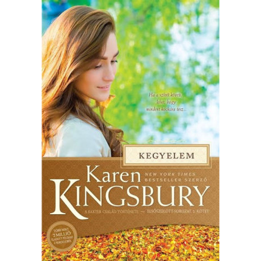 Karen Kingsbury - Kegyelem - 2.rész (Baxter család)