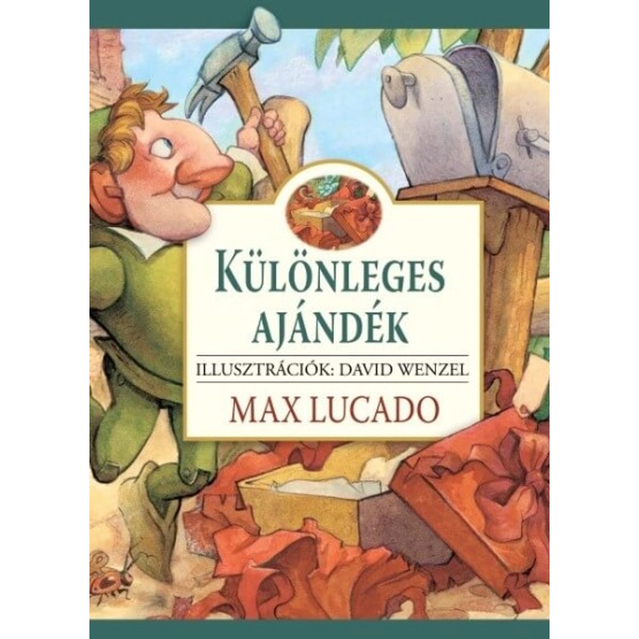 Max Lucado - Különleges ajándék