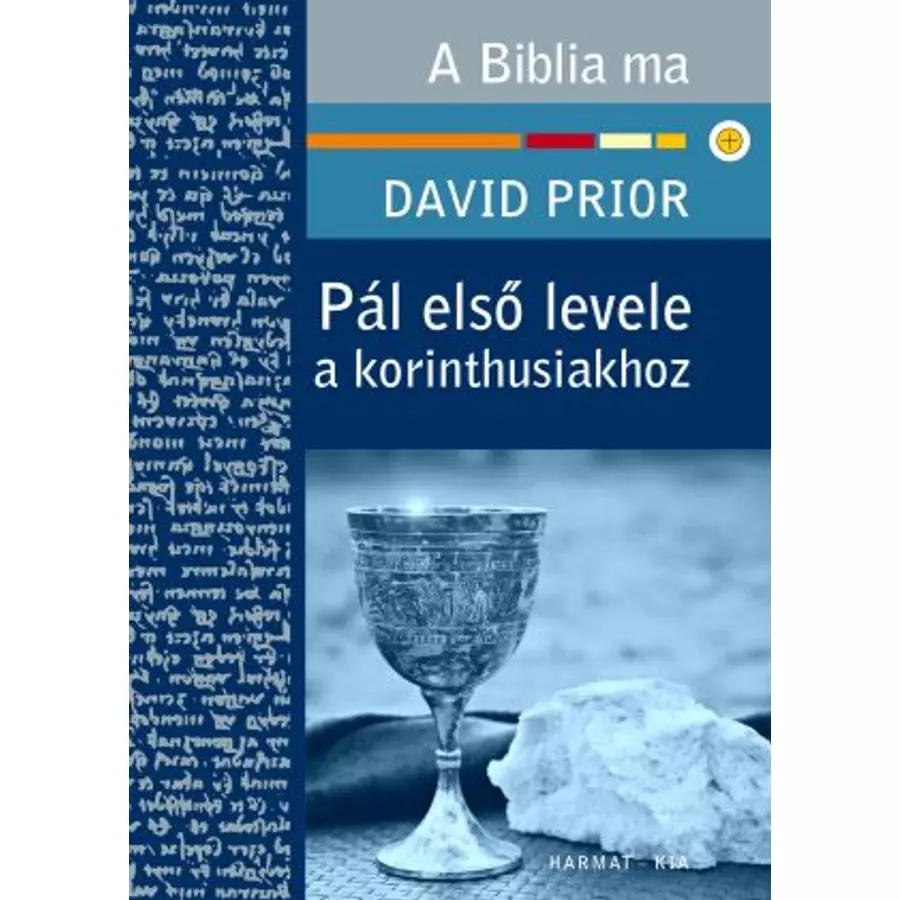 Pál első levele a korinthusiakhoz / A Biblia ma sorozat