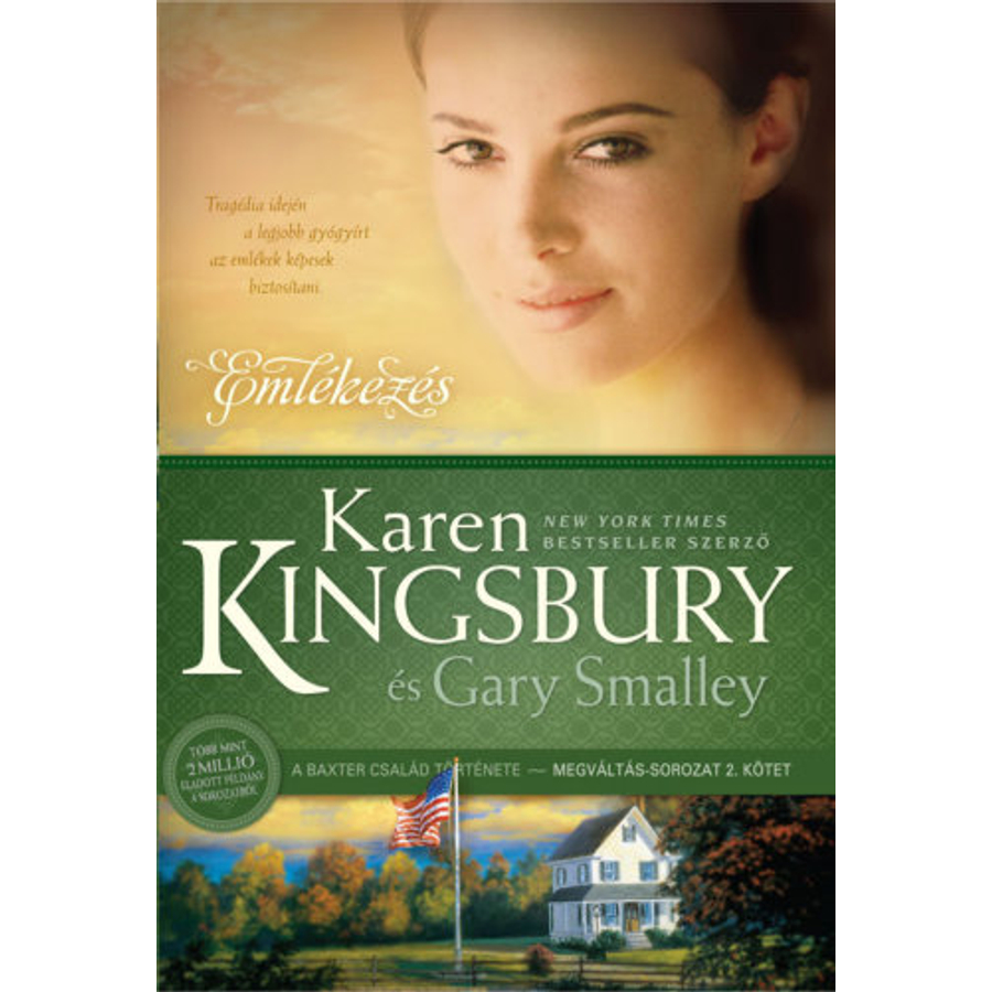 Karen Kingsbury - Emlékezés - 2.rész (Megváltás sorozat)