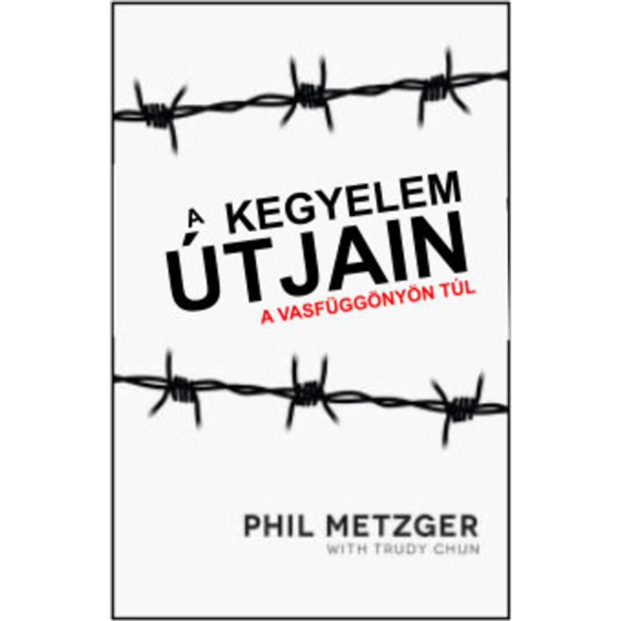 Phil Metzger - A kegyelem útjain