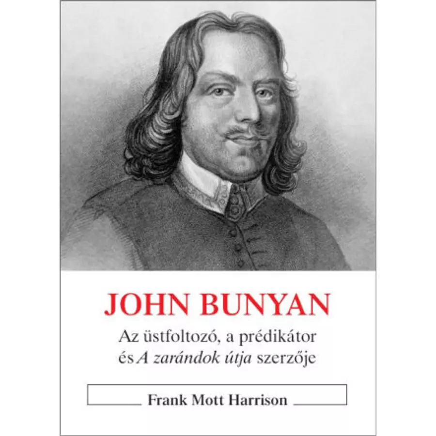 John Bunyan - az üstfoltozó
