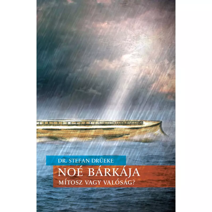 Noé bárkája - mítosz vagy valóság?