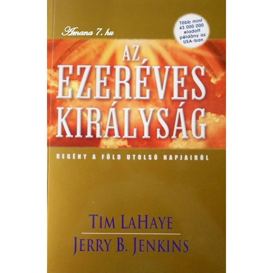 T. LaHaye/J. B. Jenkins - Az Ezeréves királyság 13.rész