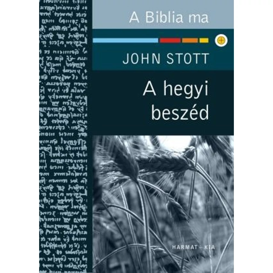 A hegyi beszéd / A Biblia ma sorozat