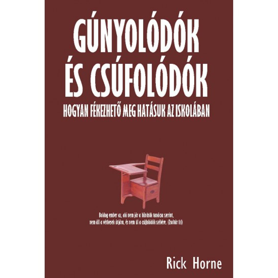 Rick Horne - Gúnyolódok és csúfolódók