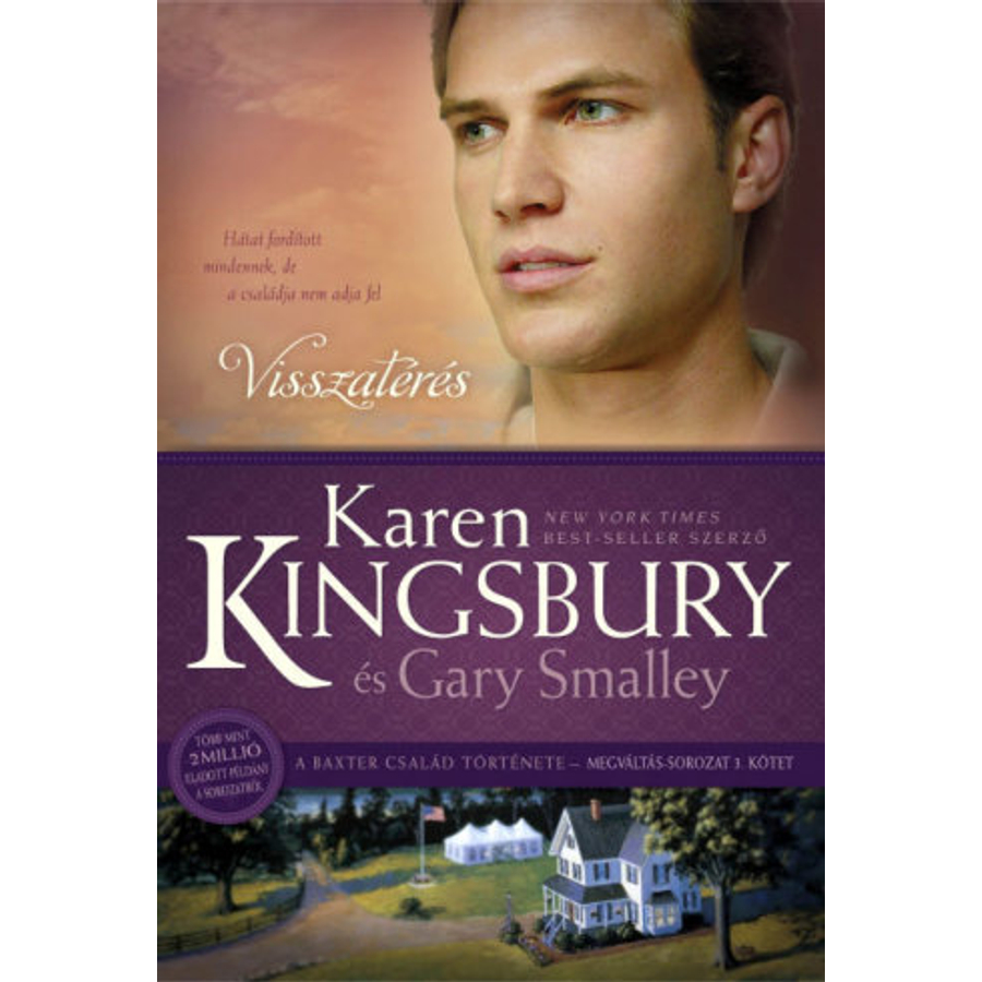 Karen Kingsbury - Visszatérés - 3.rész (Megváltás sorozat)
